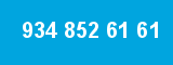 934 852 61 61